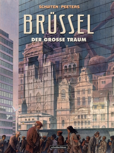 Brüssel – Der grosse Traum